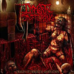 Immortal Suffering : Images of Immortal Damnation